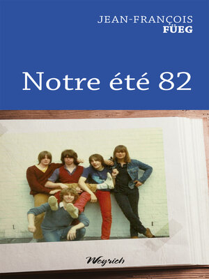 cover image of Notre été 82